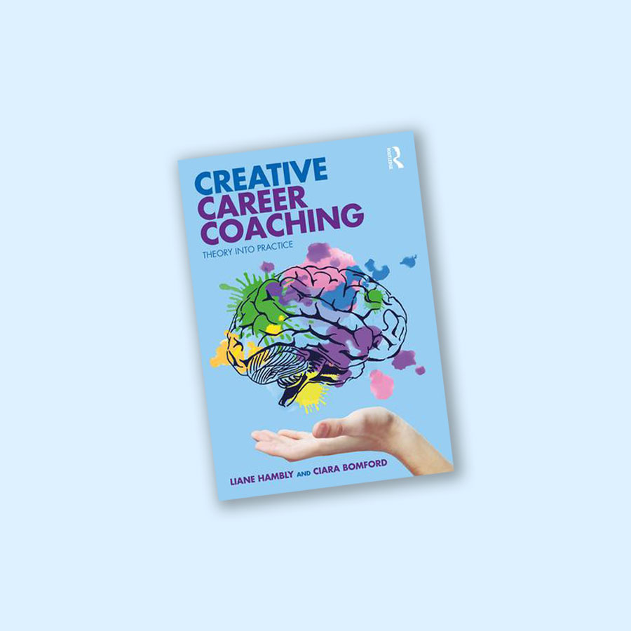 Creative Career Coaching: Theory Into Practice, (2019)